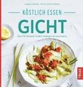 K�stlich essen Gicht