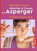 �berraschend anders: M�dchen & Frauen mit Asperger
