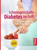 Schwangerschafts-Diabetes im Griff