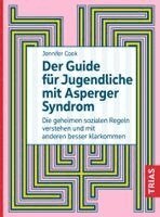 Jennifer Cook - Der Guide für Jugendliche mit Asperger-Syndrom, Häftad