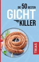 Astrid Schobert - Die 50 besten Gicht-Killer, Häftad. Tillgänglighet: Lägg i varukorg