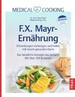 Sepp Fegerl, Philipp Buttinger - Medical Cooking: F.X. Mayr-Ernährung, Inbunden