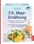 Medical Cooking: F.X. Mayr-Ern�hrung