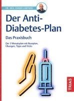 Rainer Limpinsel - Der Anti-Diabetes-Plan - Das Praxisbuch, Häftad. Tillgänglighet: Lägg i varukorg