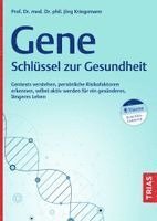 Gene - Schlüssel zur Gesundheit