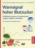 Warnsignal hoher Blutzucker
