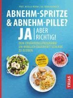 Nicolai Worm, Heike Niemeier - Abnehm-Spritze & Abnehm-Pille? Ja, aber richtig!, Häftad. Tillgänglighet: Lägg i varukorg