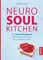 Evelyne Hett - Neuro Soul Kitchen, Häftad