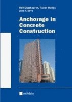Anchorage in Concrete Construction by Rolf Eligehausen, Rainer Mallée, John F Silva, Rolf Eligehausen, Rainer Mallee