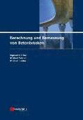 Berechnung und Bemessung von Betonbr�cken