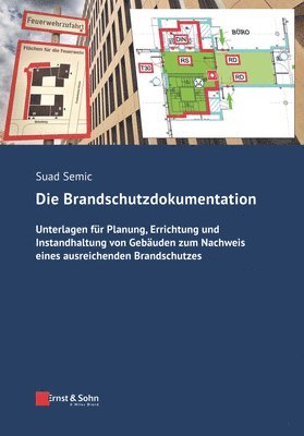 Suad Semic - Die Brandschutzdokumentation, Häftad