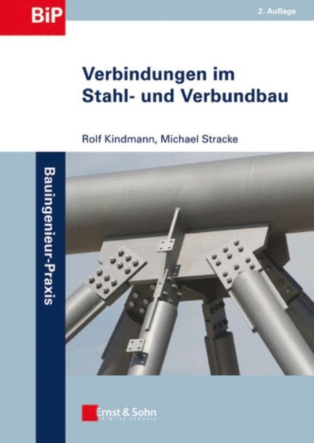 Michael Stracke, Rolf Kindmann - Verbindungen im Stahl- und Verbundbau, E-bok