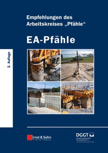 Deutsche Gesellschaft f r Geotechnik - EA-Pfähle, E-bok