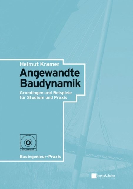 Helmut Kramer - Angewandte Baudynamik, E-bok