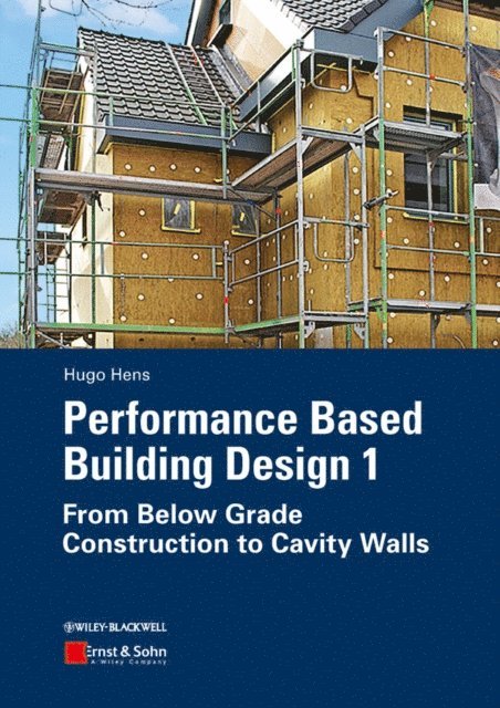 Hugo S. L. Hens - Performance Based Building Design 1, E-bok