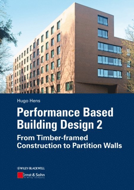 Hugo S. L. Hens - Performance Based Building Design 2, E-bok