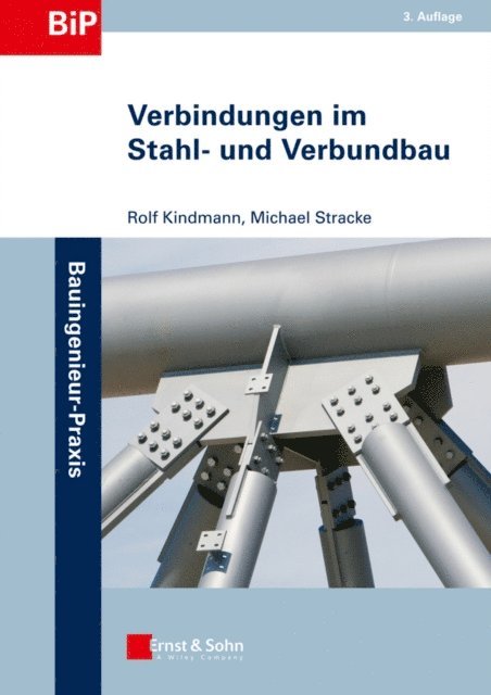 Michael Stracke, Rolf Kindmann - Verbindungen im Stahl- und Verbundbau, E-bok