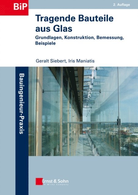 Iris Maniatis, Geralt Siebert - Tragende Bauteile aus Glas, E-bok