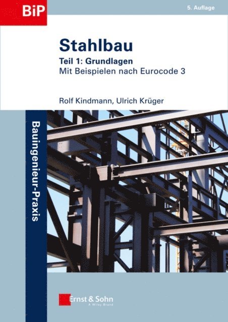 Ulrich Kr ger, Rolf Kindmann - Stahlbau, E-bok