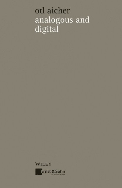 Otl Aicher - Analogous and Digital, E-bok