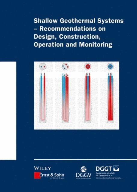Deutsche Gesellschaft f r Geowissen, Deutsche Gesellschaft f r Geotechnik - Shallow Geothermal Systems, E-bok