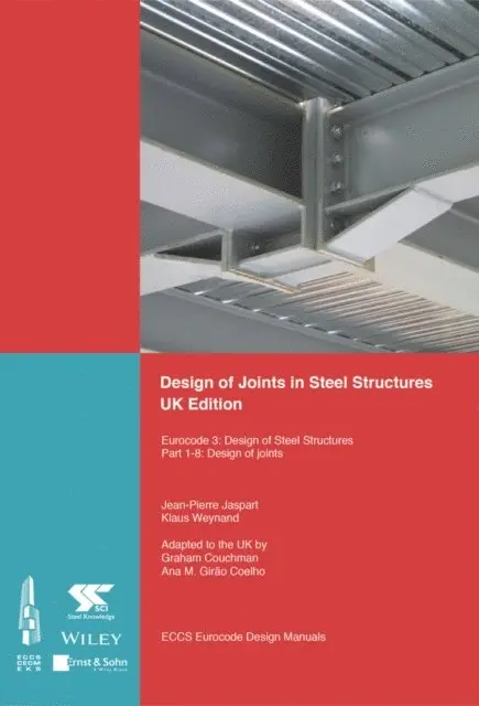 ECCS - European Convention for Constructional Steelwork - Design of Joints in Steel Structures, E-bok. Tillgänglighet: Lägg i varukorg