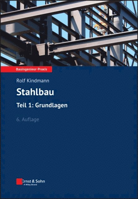 Rolf Kindmann - Stahlbau Teil 1, E-bok