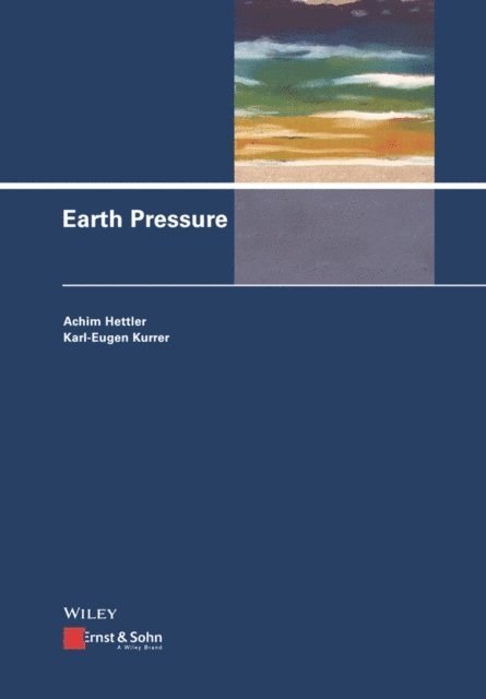 Karl-Eugen Kurrer, Achim Hettler - Earth Pressure, E-bok
