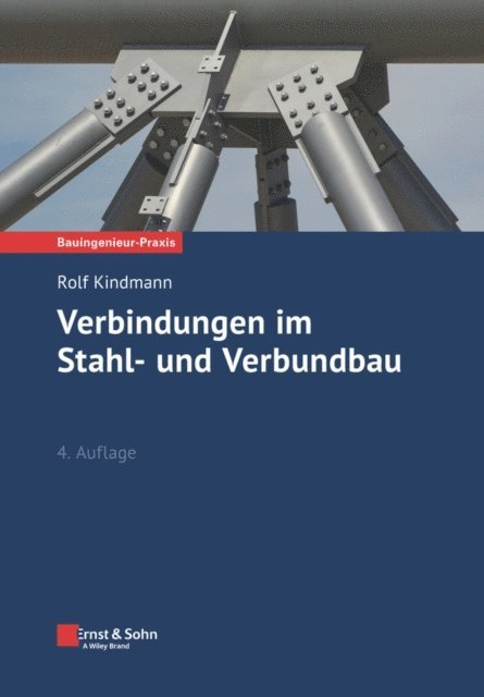 Rolf Kindmann - Verbindungen im Stahl- und Verbundbau, E-bok