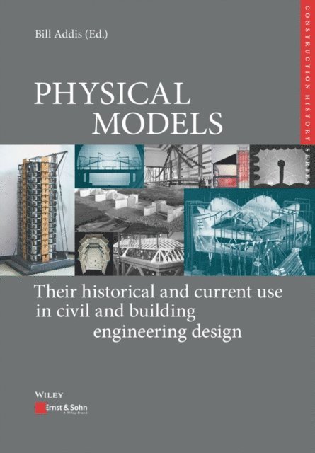 Werner Lorenz, Karl-Eugen Kurrer, Bill Addis - Physical Models, E-bok