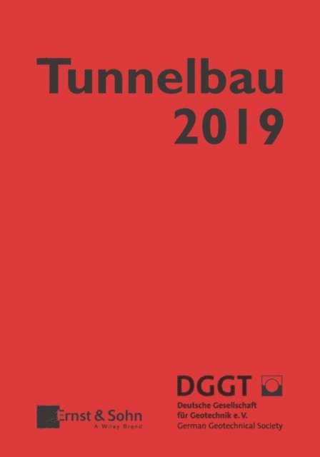Deutsche Gesellschaft f r Geowissen - Taschenbuch für den Tunnelbau 2019, E-bok