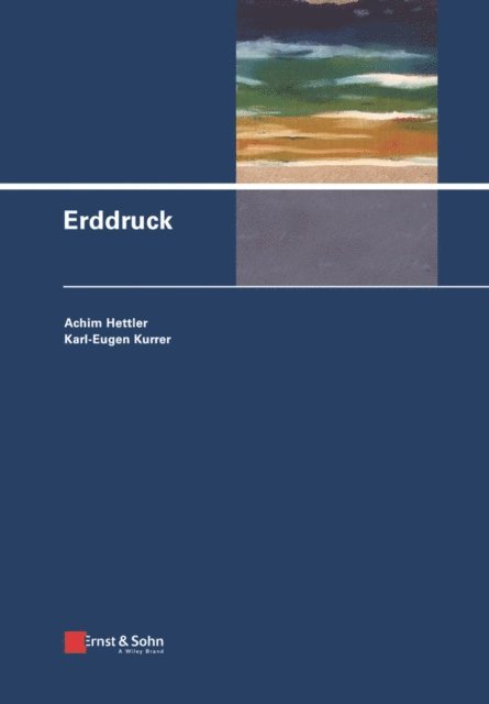 Karl-Eugen Kurrer, Achim Hettler - Erddruck, E-bok