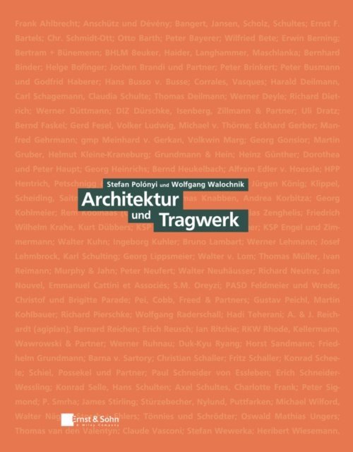 Wolfgang Walochnik, Stefan Polonyi - Architektur und Tragwerk, E-bok