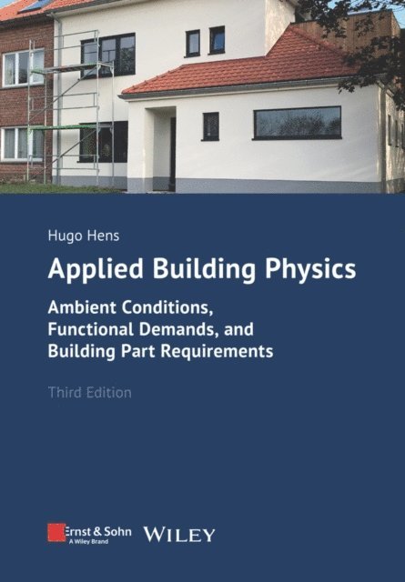Hugo S. L. Hens - Applied Building Physics, E-bok