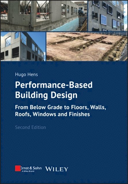 Hugo S. L. Hens - Performance-Based Building Design, E-bok