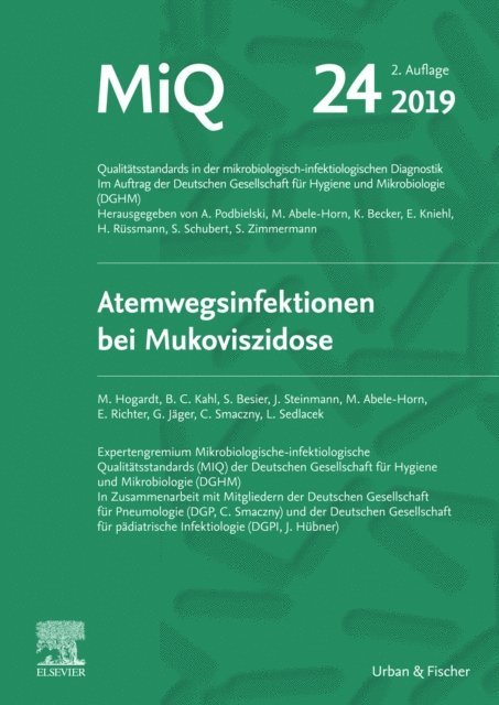 Michael Hogardt, Marianne Abele-Horn, Andreas Podbielski - MIQ 24: Atemwegsinfektionen bei Mukoviszidose, E-bok