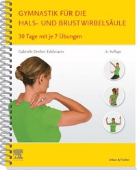 Gymnastik für die Hals- und Brustwirbelsÿule