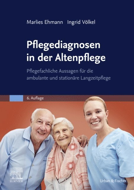 Ingrid Volkel, Marlies Ehmann - Pflegediagnosen in der Altenpflege, E-bok