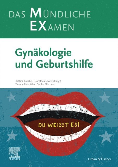 Sophia Wachner, Yvonne Fahmuller, Dorothea Lewitz, Bettina Kuschel - MEX Das Mündliche Examen, E-bok