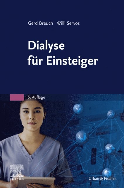Kerstin Gerpheide, Ruth Kauer, Willi Servos, Gerd Breuch - Dialyse für Einsteiger, E-bok