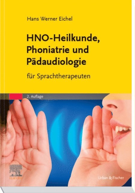 Hans Werner Eichel - HNO-Heilkunde, Phoniatrie und Pädaudiologie, E-bok