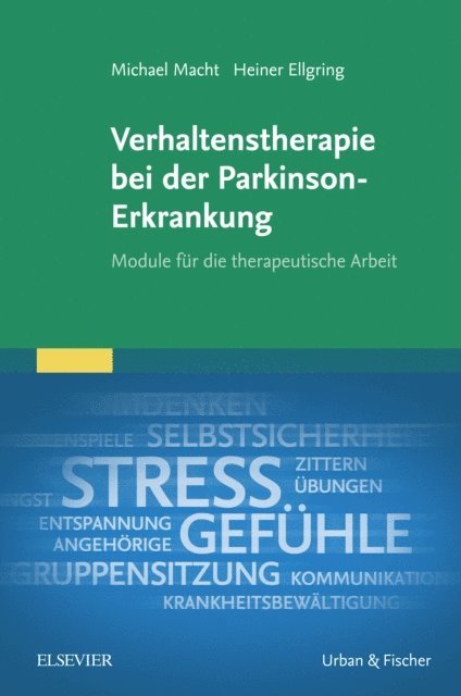 Heiner Ellgring, Michael Macht - Verhaltenstherapie bei der Parkinson-Erkrankung, E-bok