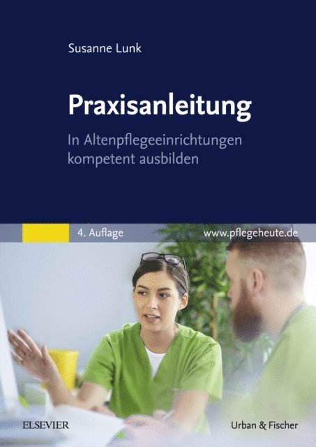 Susanne Lunk - Praxisanleitung in der Altenpflege, E-bok