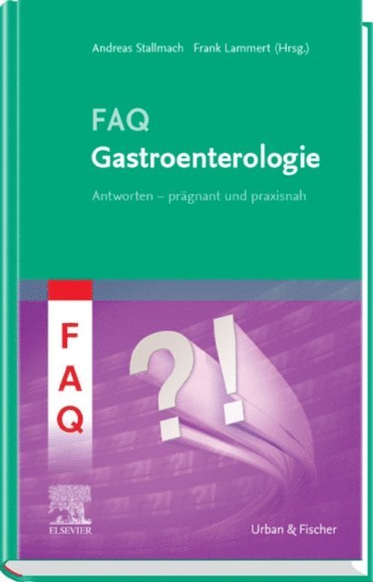Frank Lammert, Andreas Stallmach - FAQ Gastroenterologie, E-bok