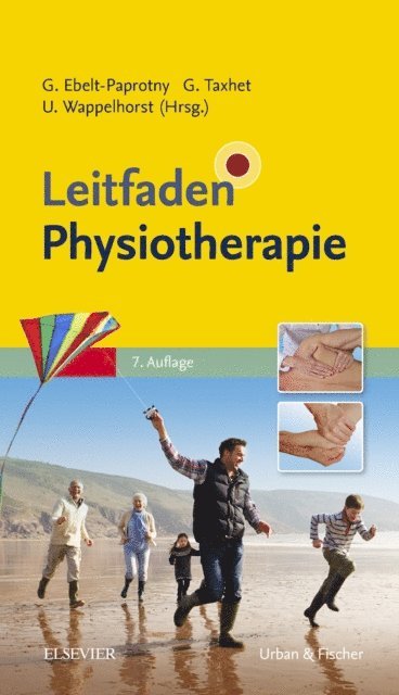 Ursula Wappelhorst, Gudrun Taxhet, Gisela Ebelt-Paprotny - Leitfaden Physiotherapie, E-bok