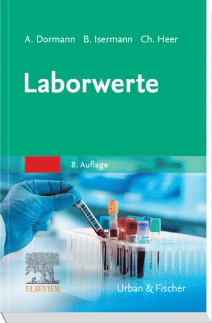 Christian Heer, Berend Isermann, Arno J. Dormann - Laborwerte, E-bok