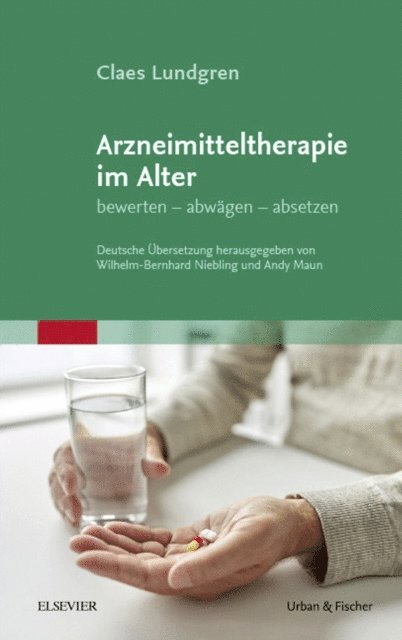 Claes Lundgren, Andy Maun, Wilhelm-Bernhard Niebling - Arzneimitteltherapie im Alter, E-bok