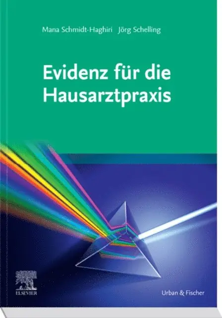 Jorg Schelling, Mana Schmidt-Haghiri - Evidenz für die Hausarztpraxis, E-bok. Tillgänglighet: Lägg i varukorg