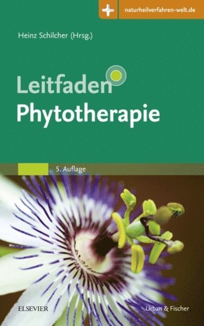 Tankred Wegener, Susanne Kammerer, Heinz Schilcher - Leitfaden Phytotherapie, E-bok