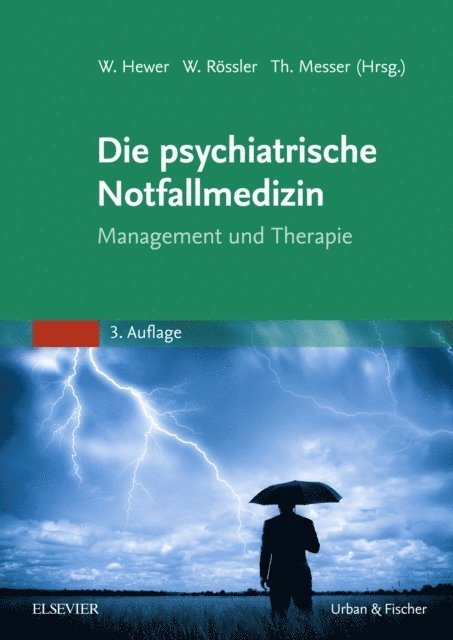 Thomas Messer, Wulf Rossler, Walter Hewer - Die psychiatrische Notfallmedizin, E-bok